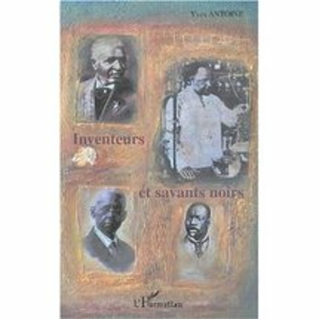 Histoire : Inventeurs et savant noirs